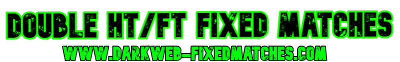 HT FT FIXED MATCHES